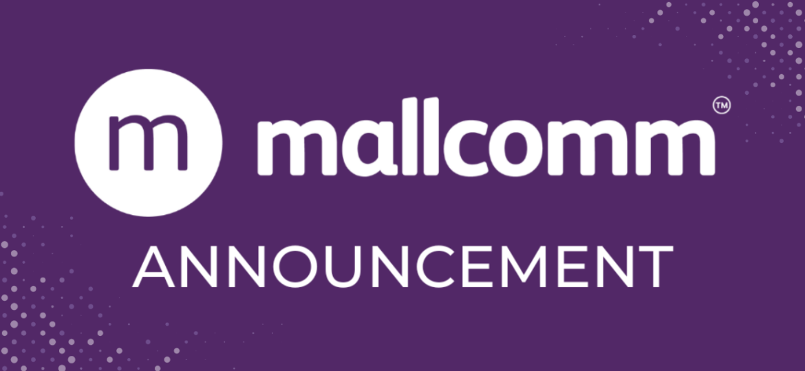 Mallcomm announcement